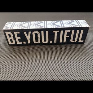 BE.YOU.TIFUL Home Decor Sign